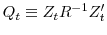  \ensuremath{Q}_t\equiv Z_tR^{-1}Z_t'