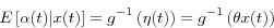 \begin{displaymath} E\left[ {\alpha (t)\vert x(t)} \right]=g^{-1}\left( {\eta (t)} \right)=g^{-1}\left( {\theta x(t)} \right) \end{displaymath}