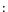  :