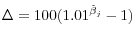  \Delta = 100 (1.01^{\hat{\beta}_{j}} - 1)