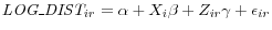 \displaystyle \textit{LOG\_DIST}_{ir} = \alpha + X_{i}\beta + Z_{ir}\gamma + \epsilon_{ir}
