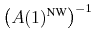 \ensuremath{\left(\ensuremath{A(1)^\text{NW}\xspace}\right)^{-1}\xspace}