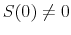 S(0)\neq 0