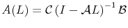 A(L)= \mathcal{C} \left(I-\mathcal{A}L\right)^{-1}\mathcal{B}