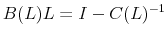 B(L)L=I-C(L)^{-1}