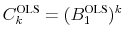 \ensuremath{C_k^\text{OLS}\xspace}=(\ensuremath{B_1^\text{OLS}\xspace})^k