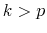 k>p