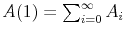 A(1)=\sum_{i=0}^\infty A_i