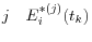 j \quad E_i^{\ast (j)} (t_k )