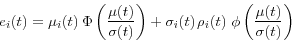 \begin{displaymath} e_i (t)=\mu _i (t){\kern 1pt}{\kern 1pt}\Phi \left( {\frac{\mu (t)}{\sigma (t)}} \right)+\sigma _i (t){\kern 1pt}\rho _i (t){\kern 1pt}{\kern 1pt}{\kern 1pt}\phi \left( {\frac{\mu (t)}{\sigma (t)}} \right) \end{displaymath}
