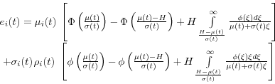 \begin{displaymath} \begin{array}{c} e_i (t)=\mu _i (t){\kern 1pt}{\kern 1pt}\l... ...\xi d\xi }{\mu (t)+\sigma (t)\xi }} } \right] \ \end{array}\end{displaymath}