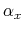 \ensuremath{\alpha_x}