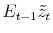 E_{t-1}\tilde z_t