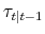 \tau_{t\vert t-1}