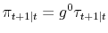 \pi_{t+1\vert t} = g^0 \tau_{t+1\vert t}