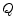  Q