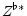  Z^{\flat\ast}