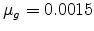  \mu_g = 0.0015