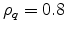  \rho_q=0.8