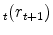  _t( r_{t+1} )