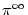  \pi^{\infty}
