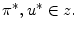  \pi^{\ast},u^{\ast}\in z.