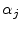  \alpha_{j}