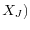 X_{J})