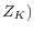 Z_{K})