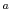 ^{a}