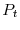 P_{t}