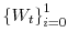 \left\{W_{t}\right\}_{i=0}^{1}