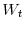 W_{t}