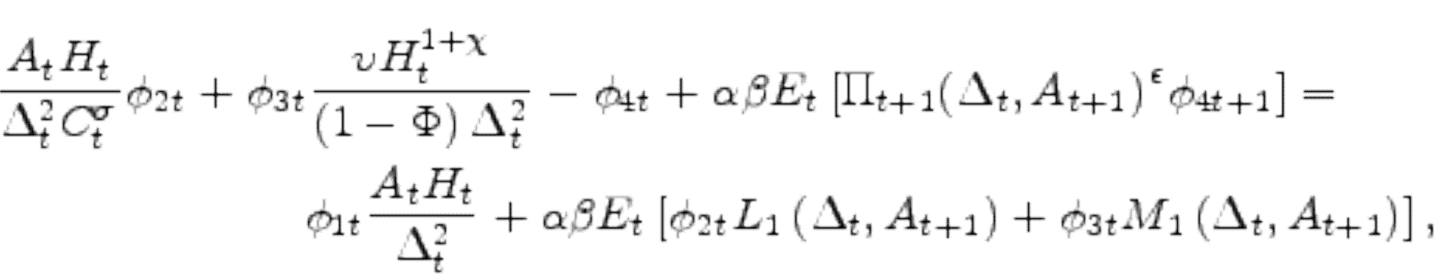 \begin{multline} \frac{A_{t}H_{t}}{\Delta _{t}^{2}C_{t}^{\sigma}}\phi _{2t}+\phi _{3t}\frac{\upsilon H_{t}^{1+\chi }}{\left(1 - \Phi \right) \Delta_{t}^{2}}-\phi _{4t}+\alpha \beta E_{t}\left[ \Pi _{t+1}(\Delta _{t},A_{t+1})^{\epsilon }\phi _{4t+1}\right] = \ \phi _{1t}\frac{A_{t}H_{t}}{\Delta _{t}^{2}}+\alpha \beta E_{t}\left[ \phi _{2t}L_{1}\left( \Delta _{t},A_{t+1}\right) +\phi _{3t}M_{1}\left( \Delta _{t},A_{t+1}\right) \right] , \end{multline}