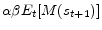 \displaystyle \alpha \beta E_{t}[M(s_{t+1})]