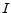  I