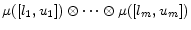  \mu([l_{1}, u_{1}]) \otimes \cdots \otimes \mu([l_{m}, u_{m}])