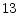 \displaystyle 13