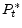  P_{t}^{\ast}