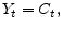 \displaystyle Y_{t}=C_{t},