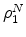  \rho_1^N