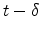  t-\delta
