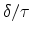  \delta/\tau