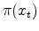 \pi(x_t)