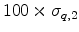  100 \times \sigma_{q,2}
