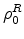 \displaystyle \rho^R_0