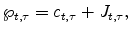 \displaystyle \wp_{t,\tau}=c_{t,\tau}+J_{t,\tau},