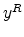  y^R