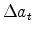 \Delta a_t 