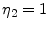  \eta_2 = 1